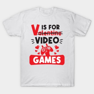 V Is For Video Game - Valentine Day T-Shirt